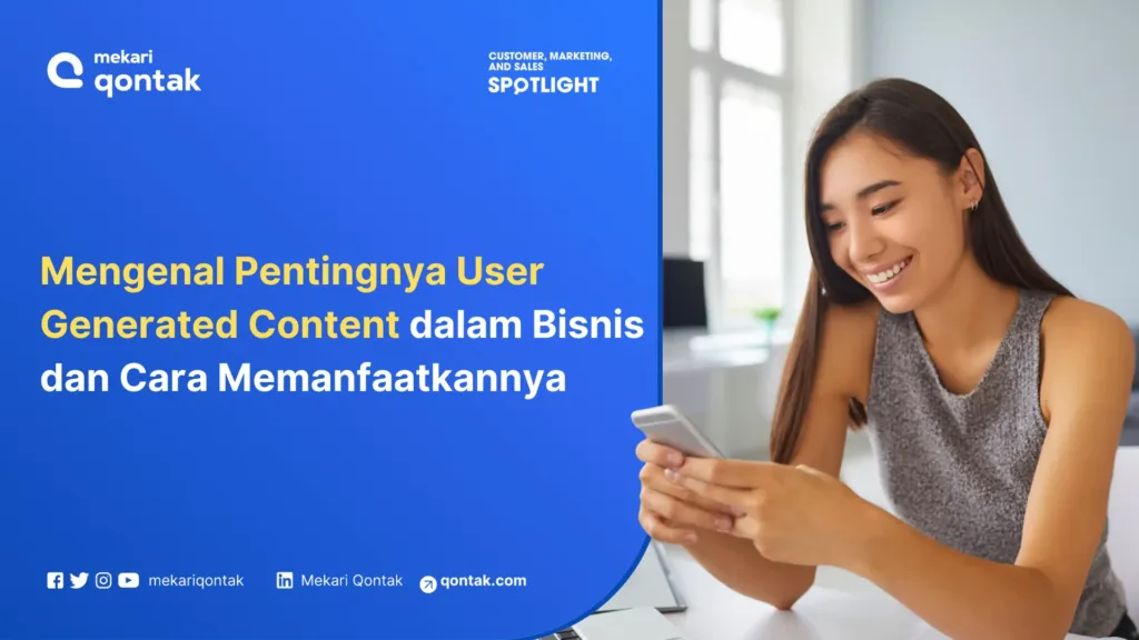 Mengenal Pentingnya User Generated Content dalam Dunia Bisnis