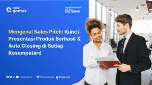 Mengenal Sales Pitch, Contoh dan Tips Membuatnya