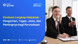 IT Helpdesk: Fungsi, Tugas, dan Manfaatnya dalam Bisnis