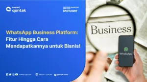 Panduan Lengkap WhatsApp Business Platform