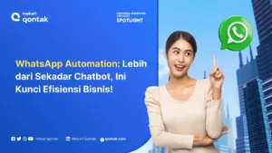 Panduan WhatsApp Automation dan Cara Penggunaannya