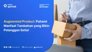 Pengertian Augmented Product dan Contohnya