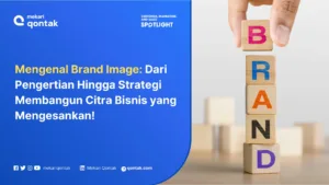 Pengertian Brand Image, Indikator dan Pentingnya untuk Usaha