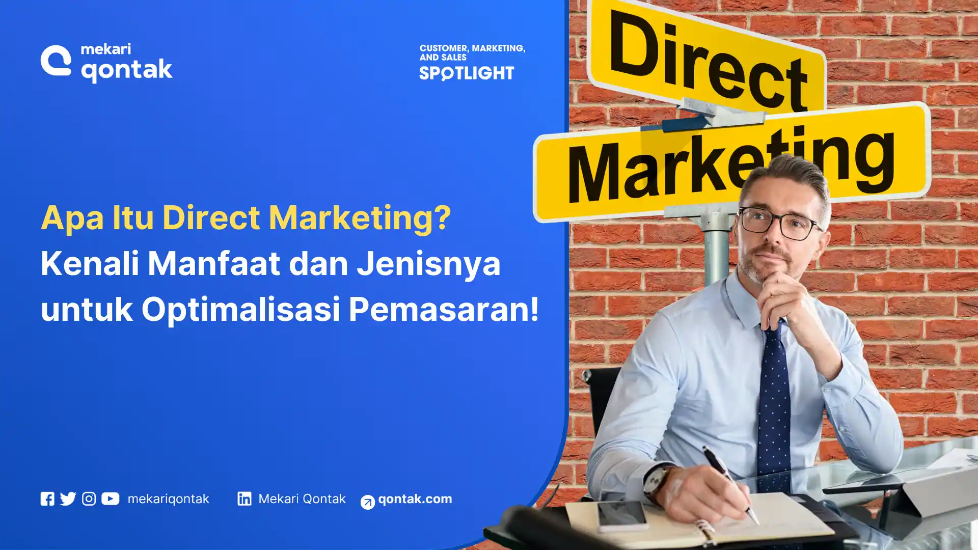 Pengertian Direct Marketing, Manfaat, dan Jenisnya