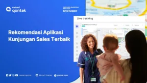 Rekomendasi Aplikasi Kunjungan Sales Terbaik untuk Salesman