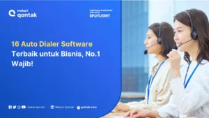 Rekomendasi Auto Dialer Software Terbaik di Indonesia untuk Bisnis