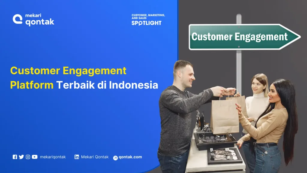 Rekomendasi Customer Engagement Platform Terbaik di Indonesia