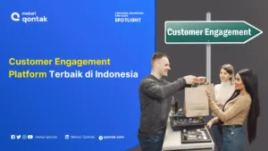 Rekomendasi Customer Engagement Platform Terbaik di Indonesia