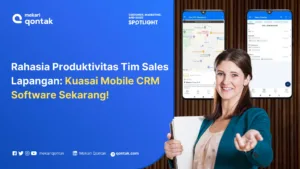 Rekomendasi Mobile CRM Software Terbaik dan Manfaatnya untuk Bisnis