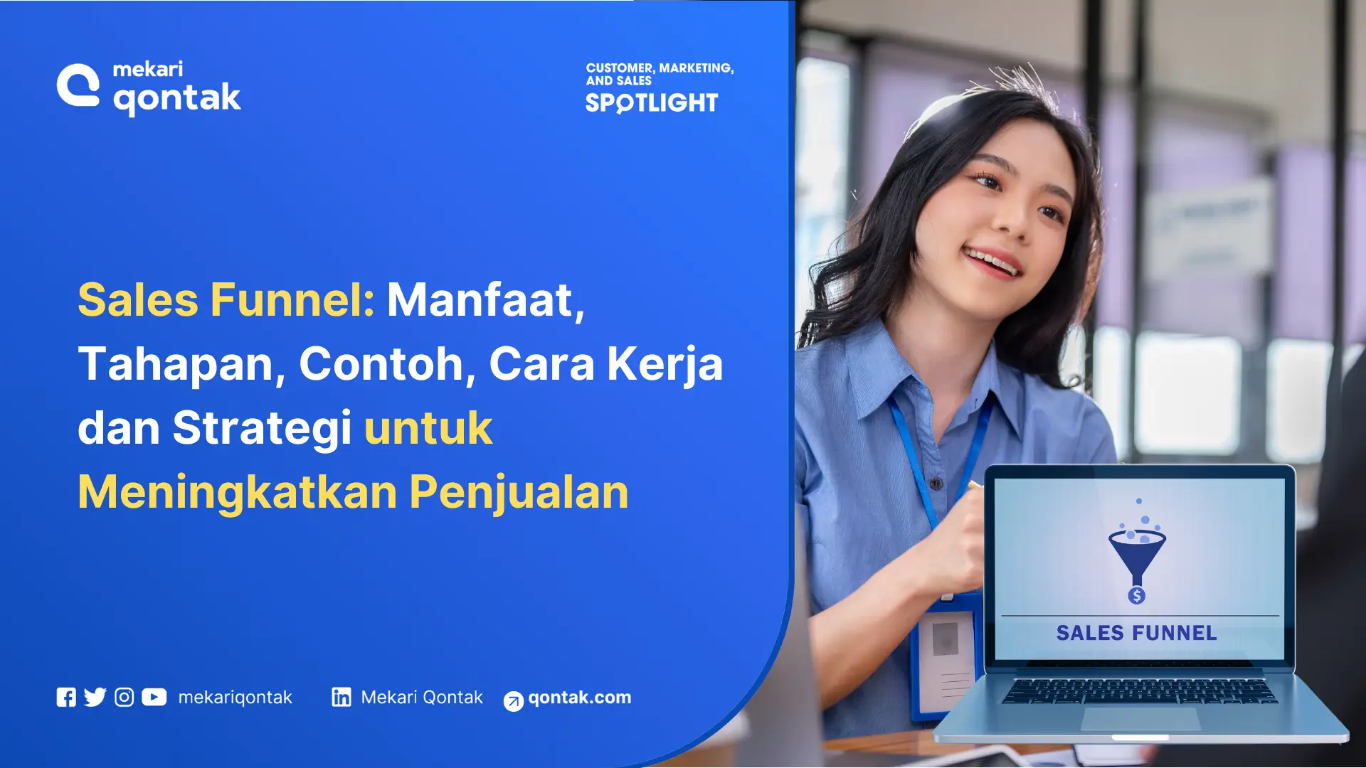 Sales Funnel: Manfaat, Tahapan, Contoh, dan Strategi untuk Meningkatkan Penjualan
