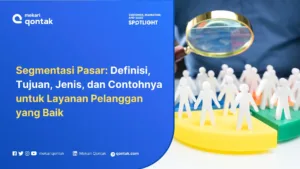 Segmentasi Pasar: Definisi, Tujuan, Jenis, dan Contohnya untuk Layanan Pelanggan yang Baik