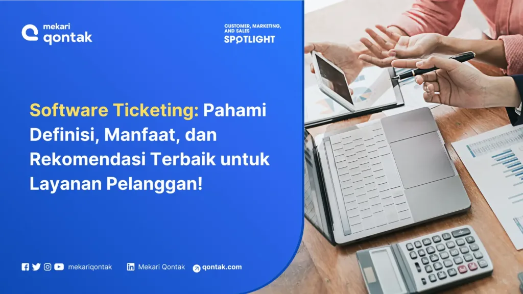 Software Ticketing Terbaik untuk Bisnis di Indonesia