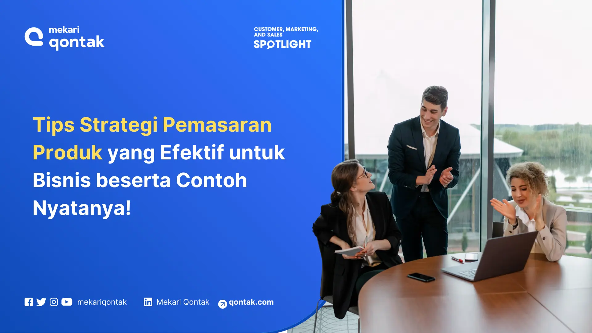 Strategi Pemasaran Produk yang Efektif untuk Bisnis
