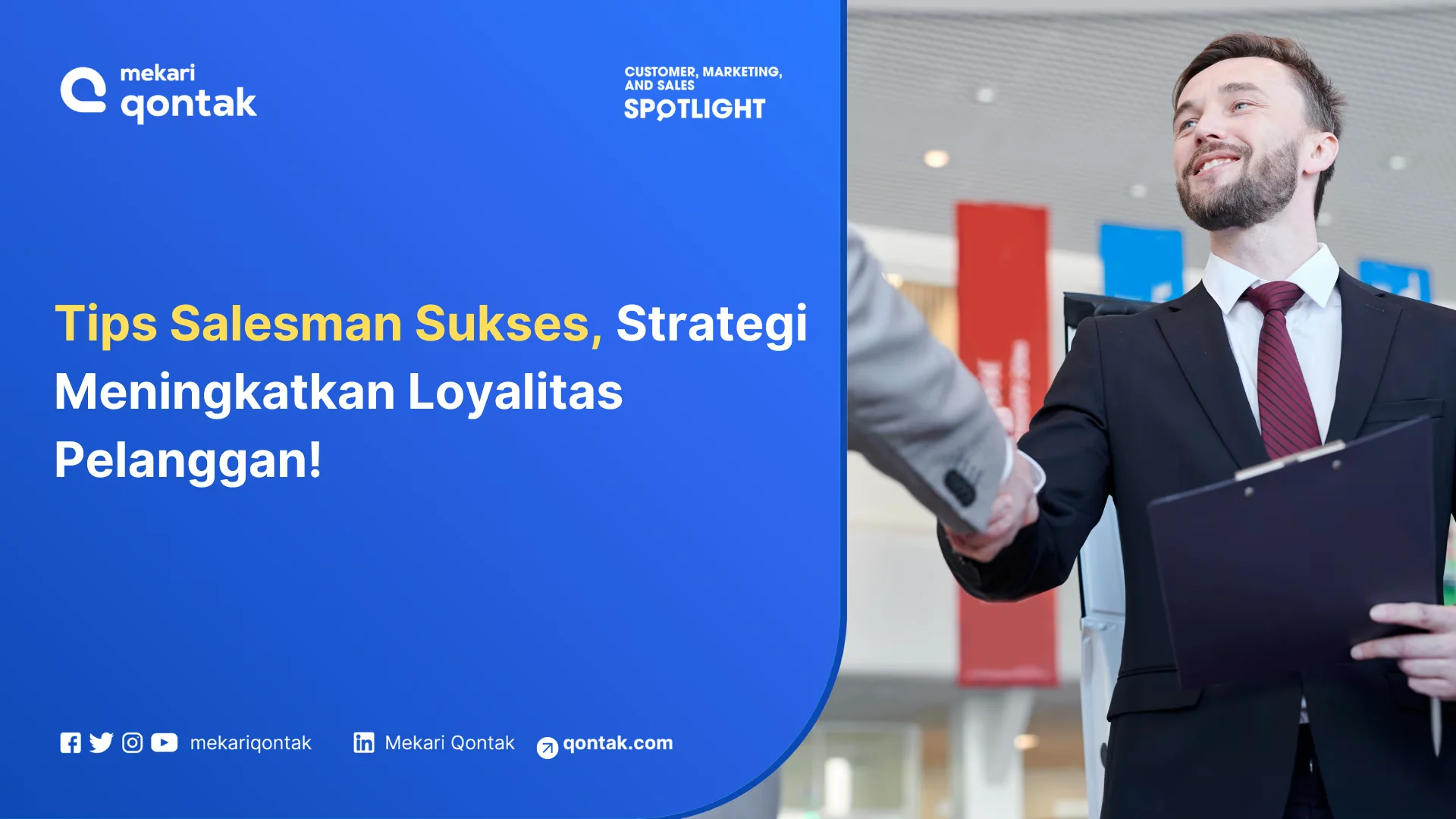Tips Salesman Sukses, Strategi Meningkatkan Loyalitas Pelanggan