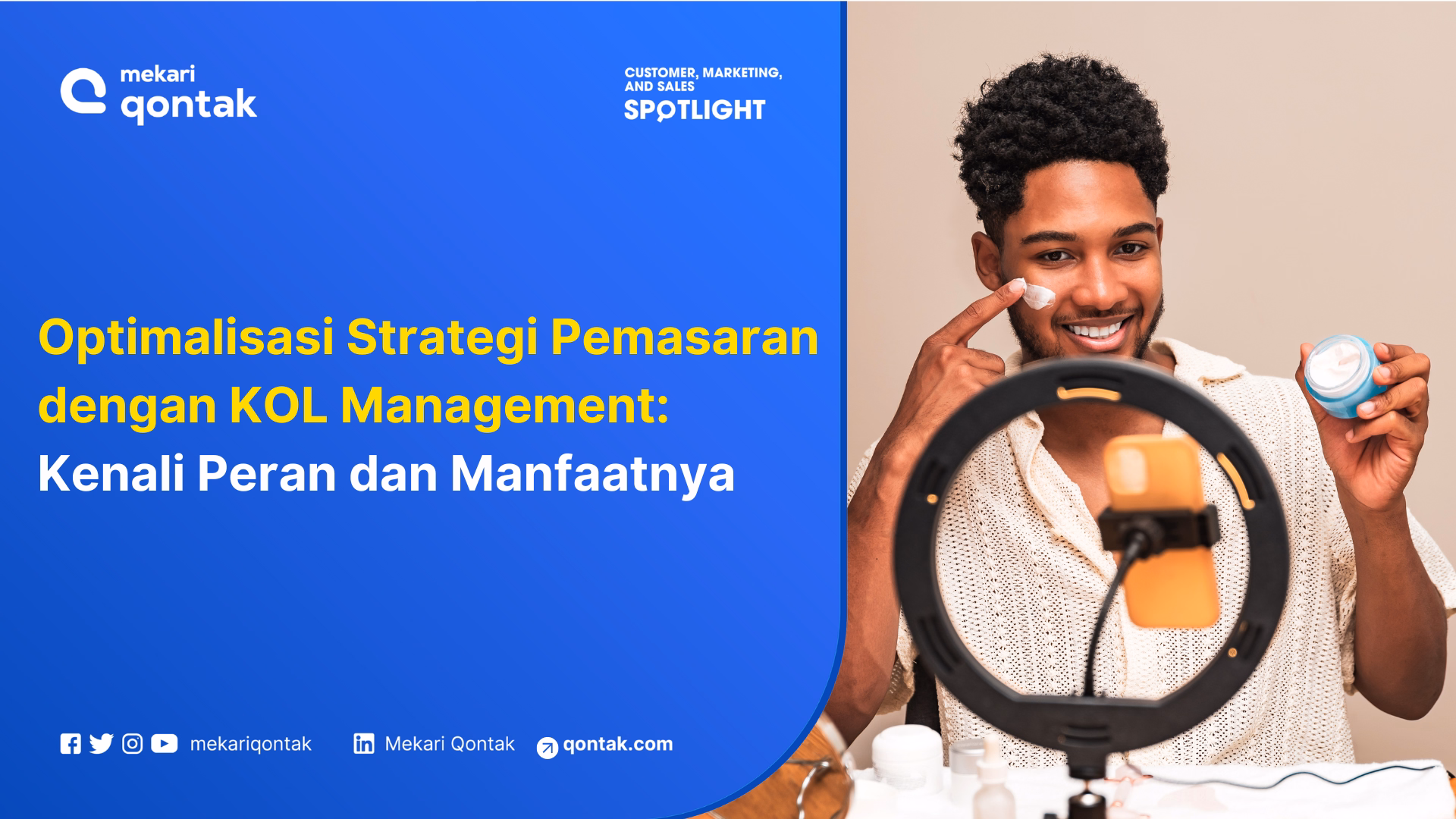 Optimalisasi Strategi Pemasaran dengan KOL Management: Definisi dan Implementasi Kunci