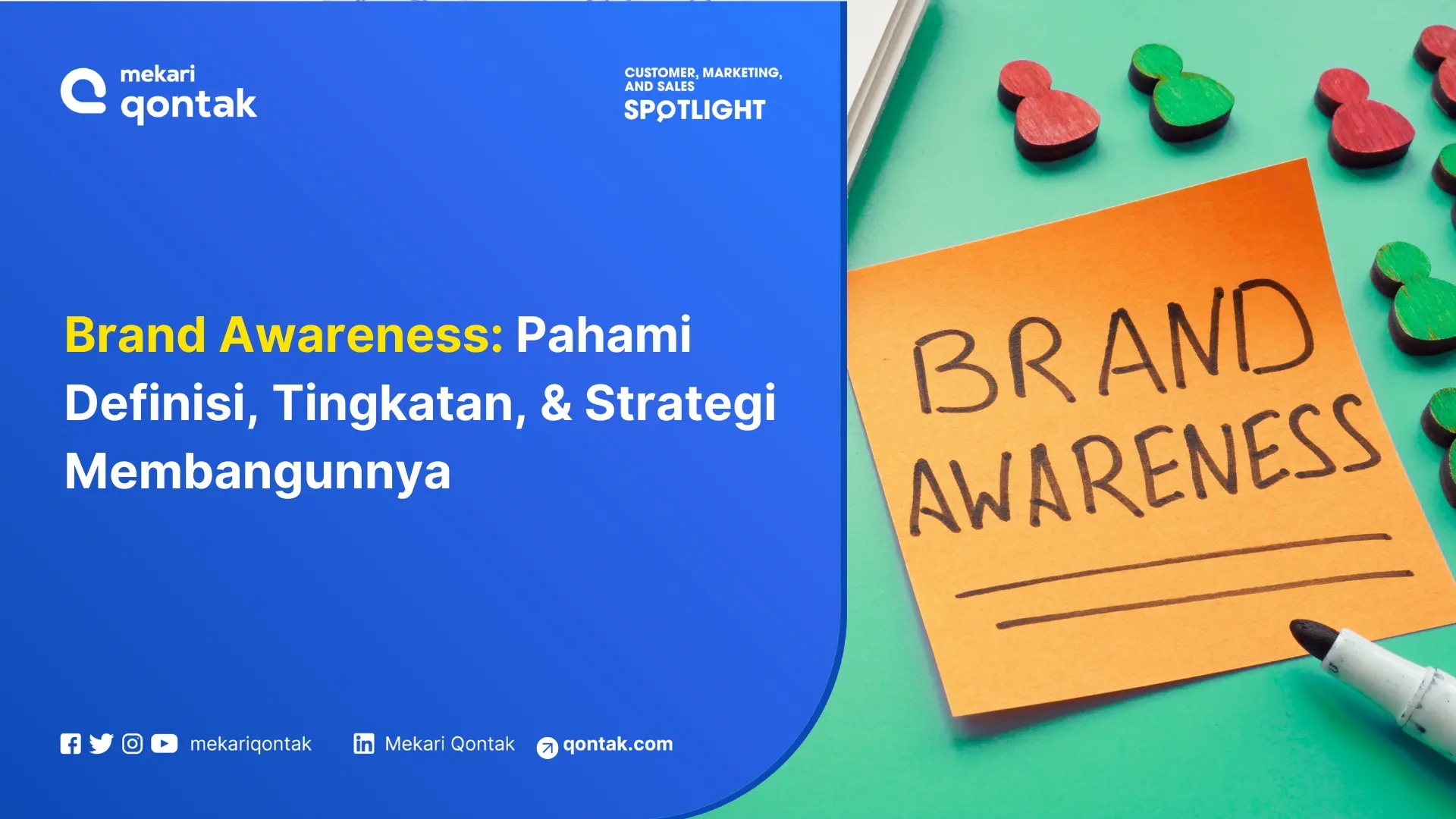 Brand Awareness: Definisi, Manfaat, Strategi dan Cara Meningkatkannya