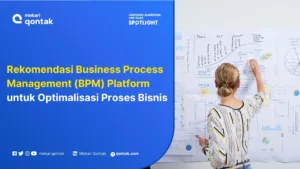 Business Process Management (BPM) Platform Terbaik untuk Otomatisasi Bisnis