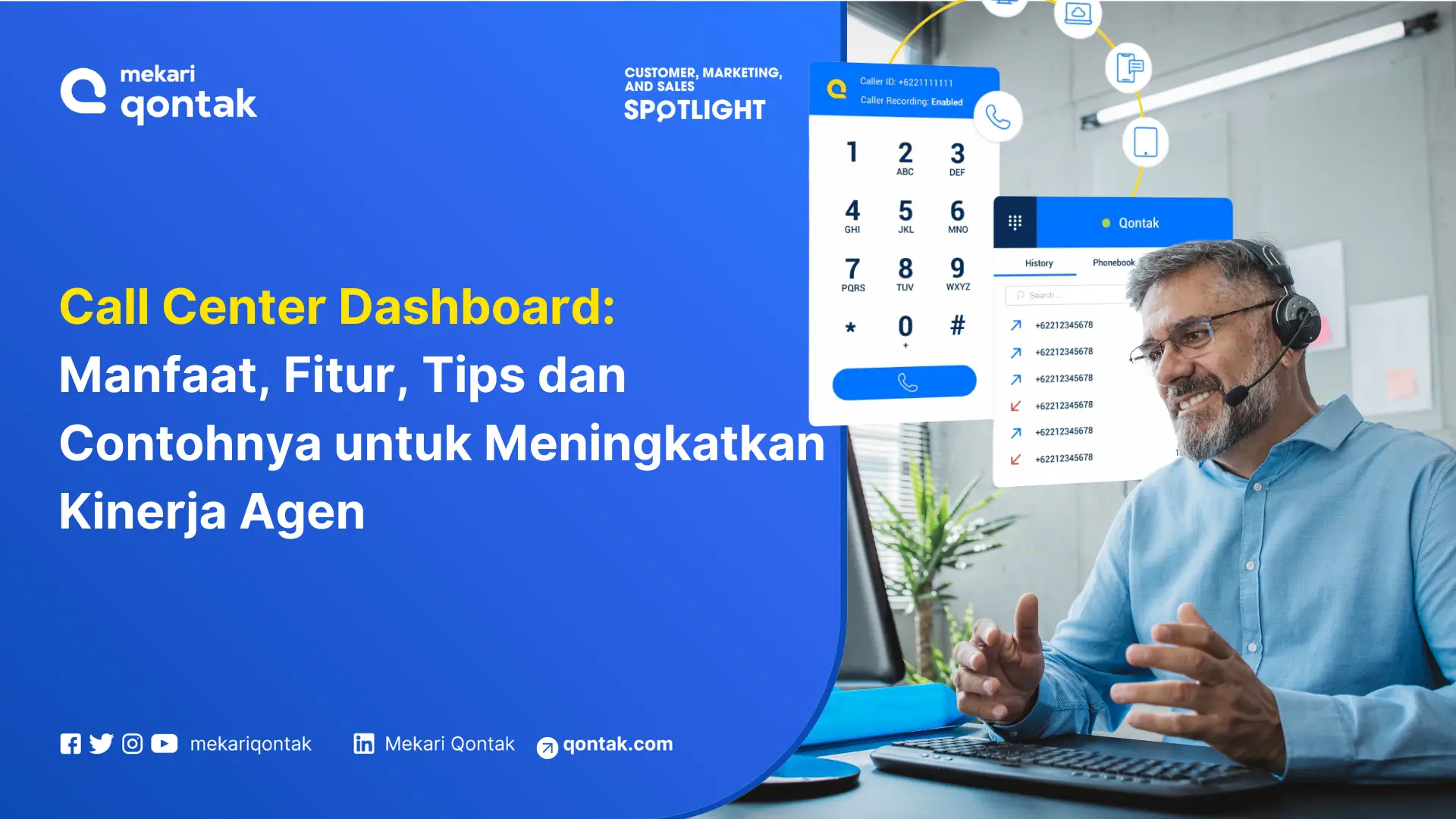 Call Center Dashboard: Manfaat, Fitur, Tips dan Contoh Penggunaanya untuk Meningkatkan Kinerja Agen
