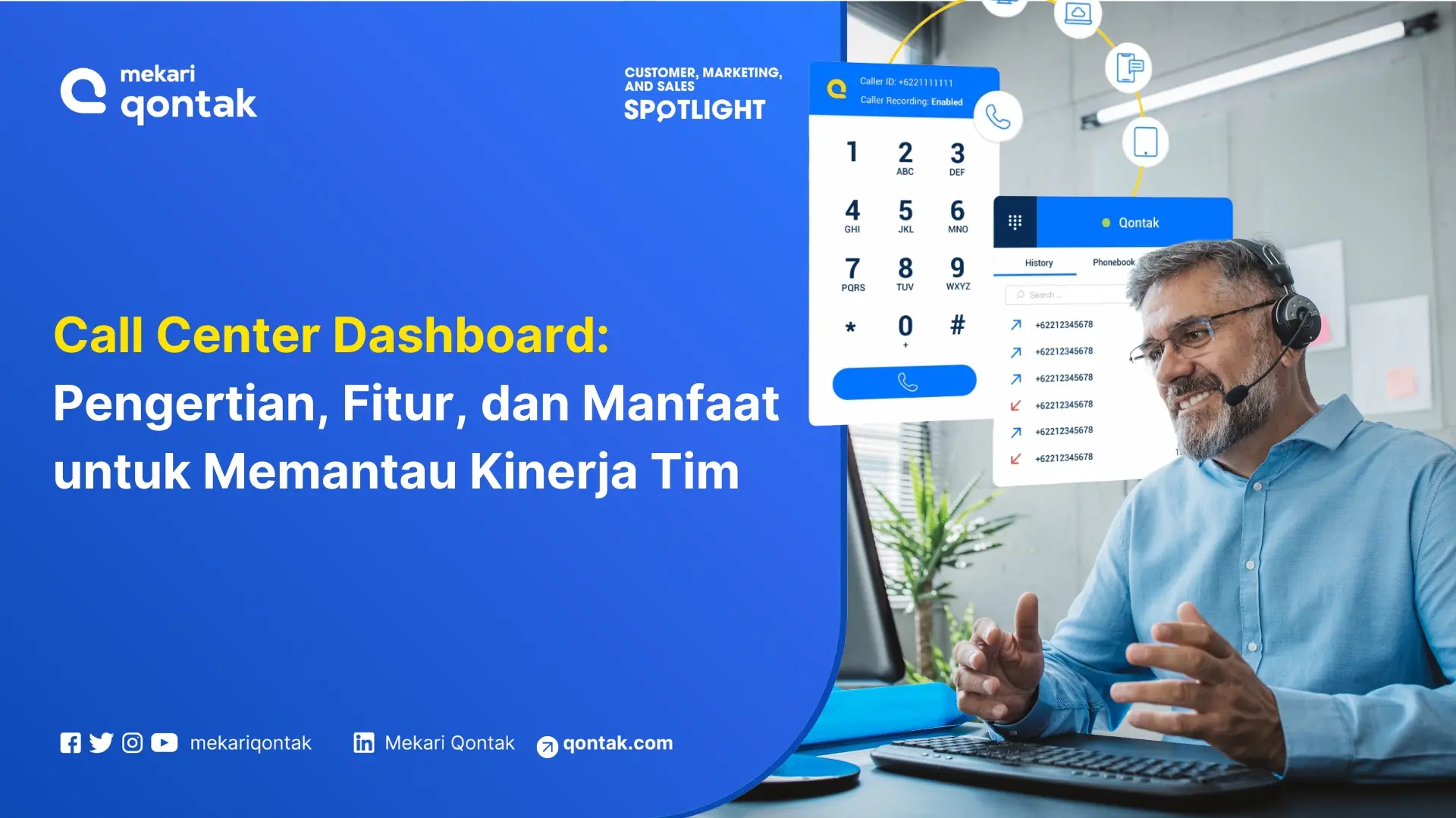 Call Center Dashboard: Manfaat, Fitur, Tips dan Contoh Penggunaanya