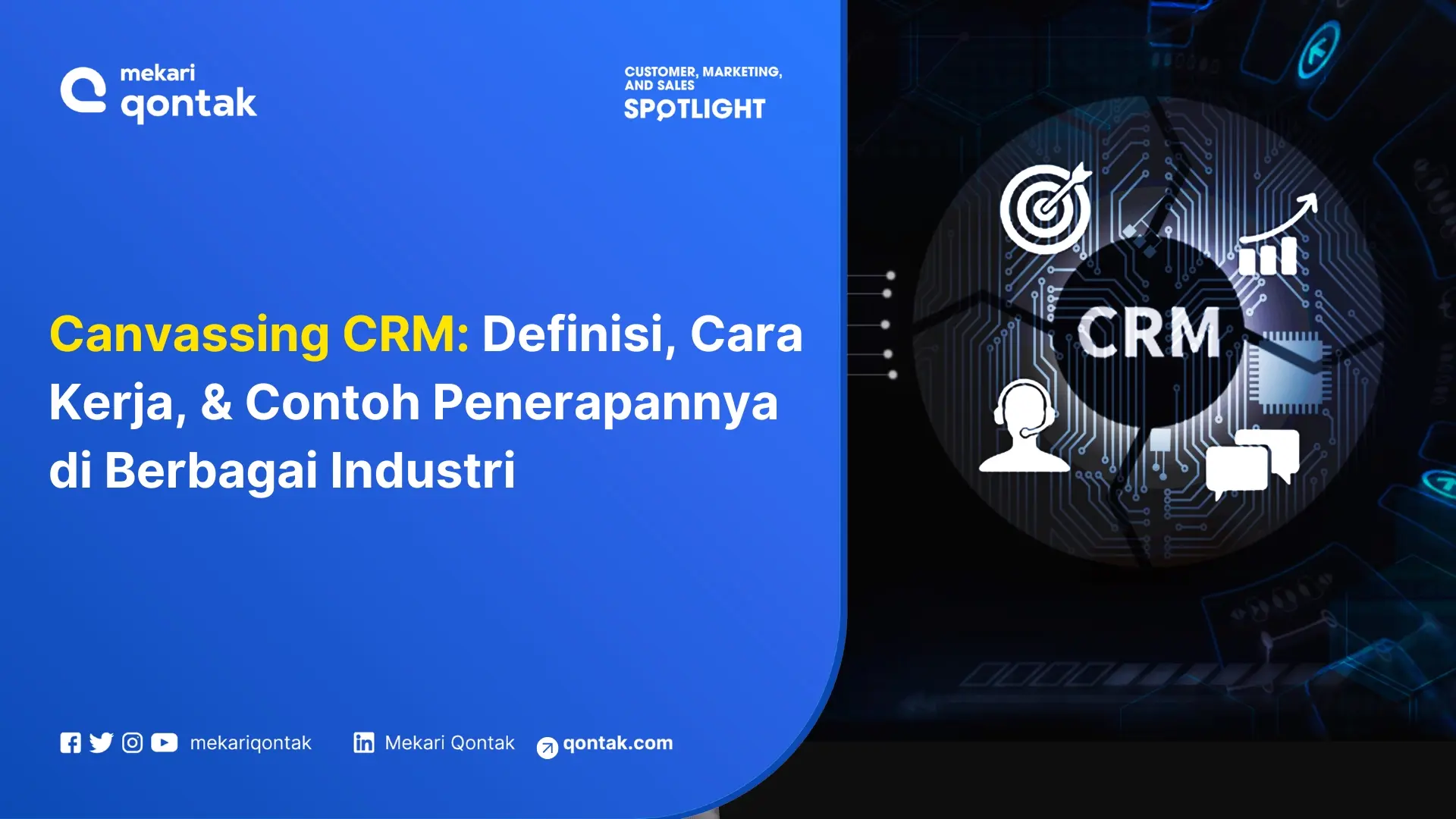 Canvassing CRM: Definisi, Cara Kerja, dan Contoh Penerapannya di Berbagai Industri