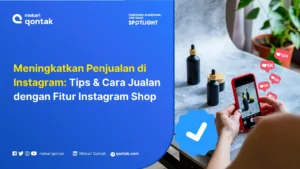Cara Efektif Jualan di Instagram Shop, Pasti Untung