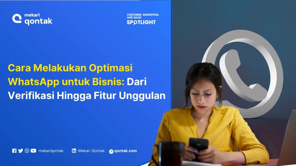 Cara Melakukan Optimasi WhatsApp untuk Bisnis