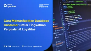 Cara Memanfaatkan Database Customer