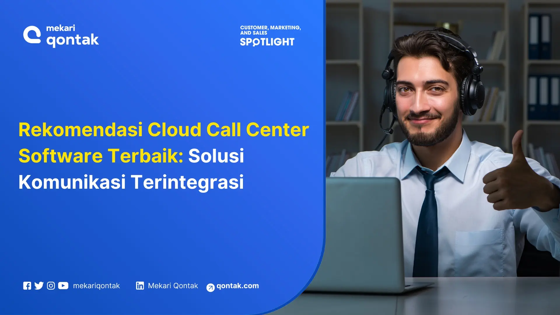 Cloud Call Center Software Terbaik di Indonesia