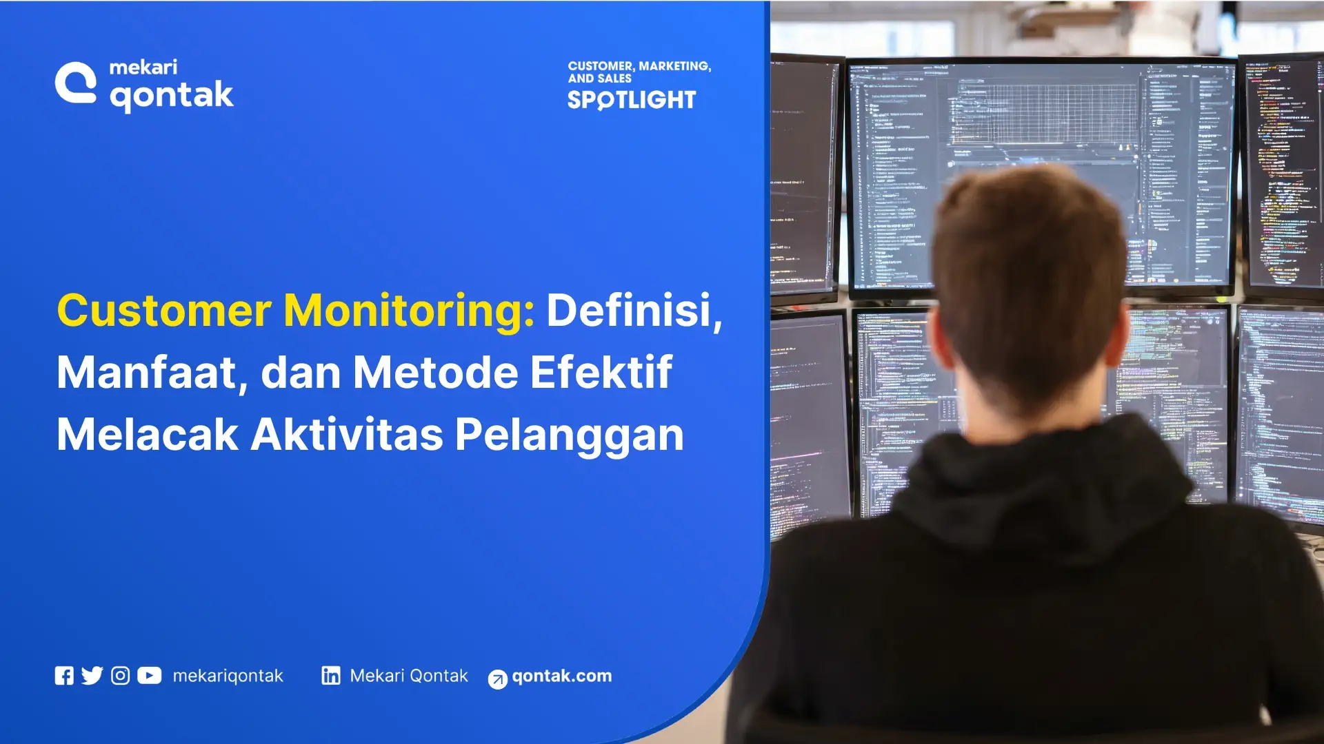 Customer Monitoring: Manfaat dan Cara Melakukannya