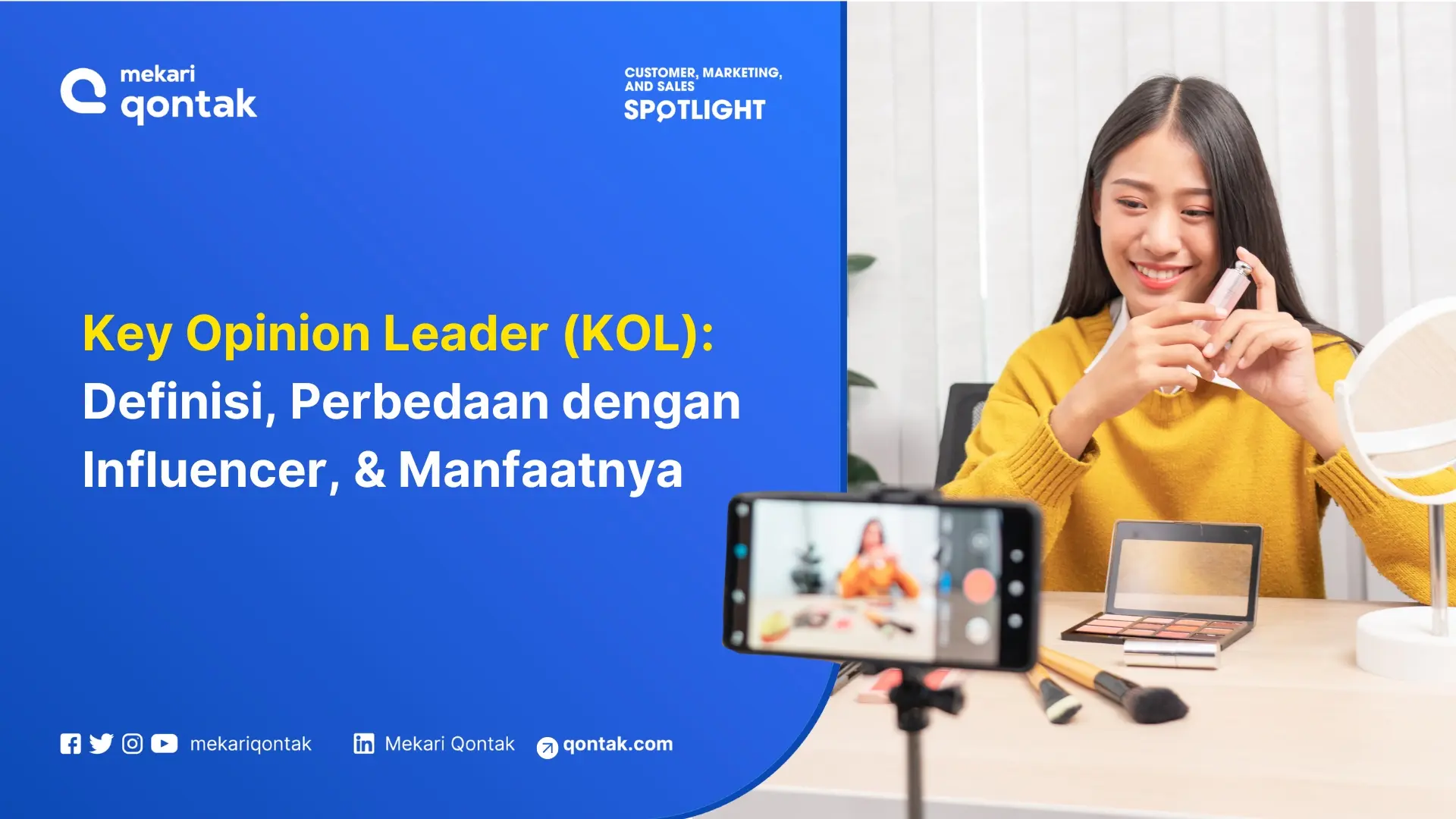 Key Opinion Leader (KOL): Jenis, Contoh, & Tips Memilihnya!