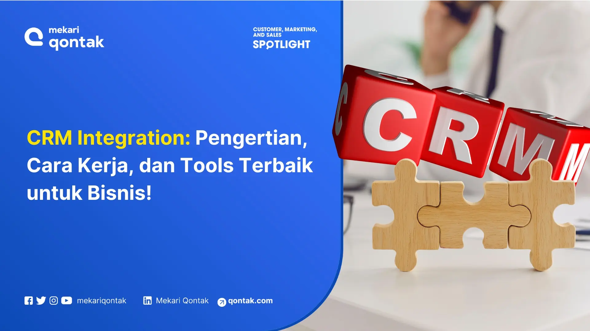 Mengenal Apa itu CRM Integration dan Contohnya
