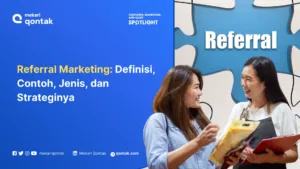 Referral Marketing: Definisi, Contoh, Jenis, dan Strategi Penerapannya