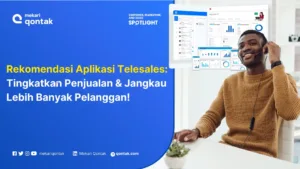 Rekomendasi Aplikasi Telesales Terbaik di Indonesia untuk Tingkatkan Penjualan Bisnis