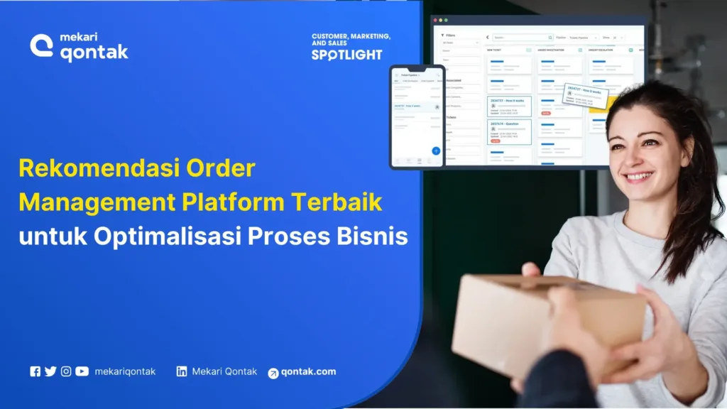 Rekomendasi Order Management Platform Terbaik untuk Bisnis di Indonesia