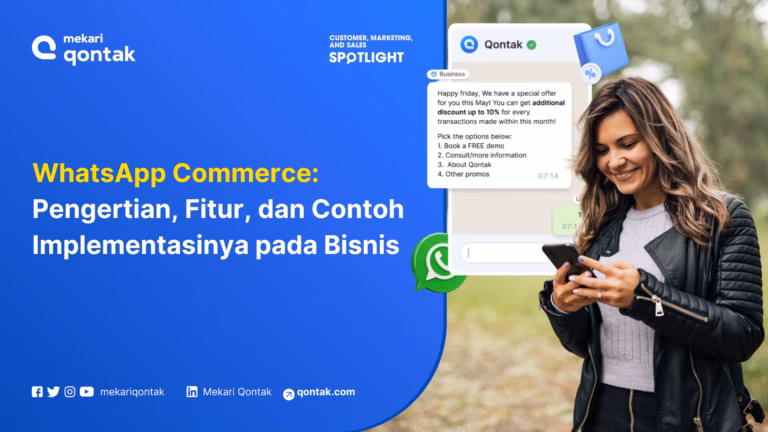 WhatsApp Commerce: Pengertian, Fitur, Contohnya pada Bisnis
