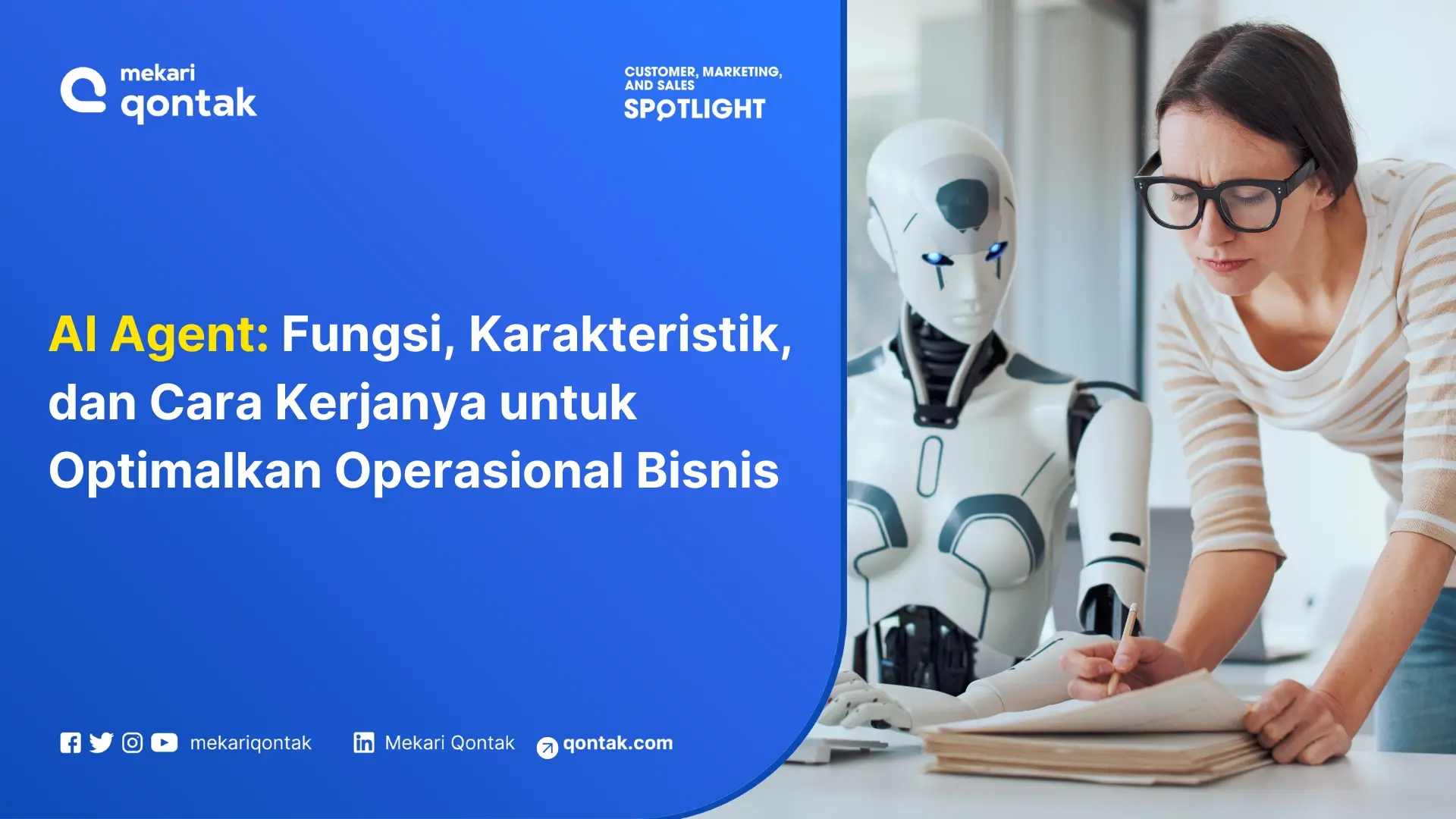 AI Agent: Fungsi, Karakteristik, dan Cara Kerjanya untuk Optimalkan Operasional Bisnis