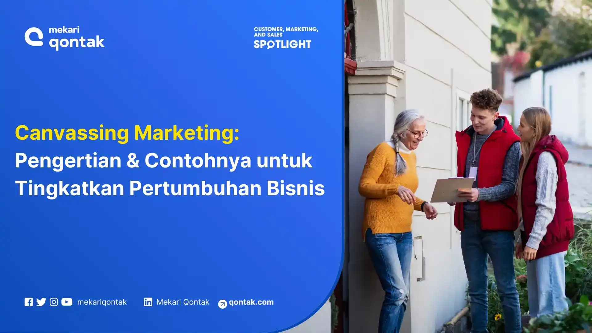 Canvassing Marketing: Pengertian dan Contohnya untuk Tingkatkan Pertumbuhan Bisnis