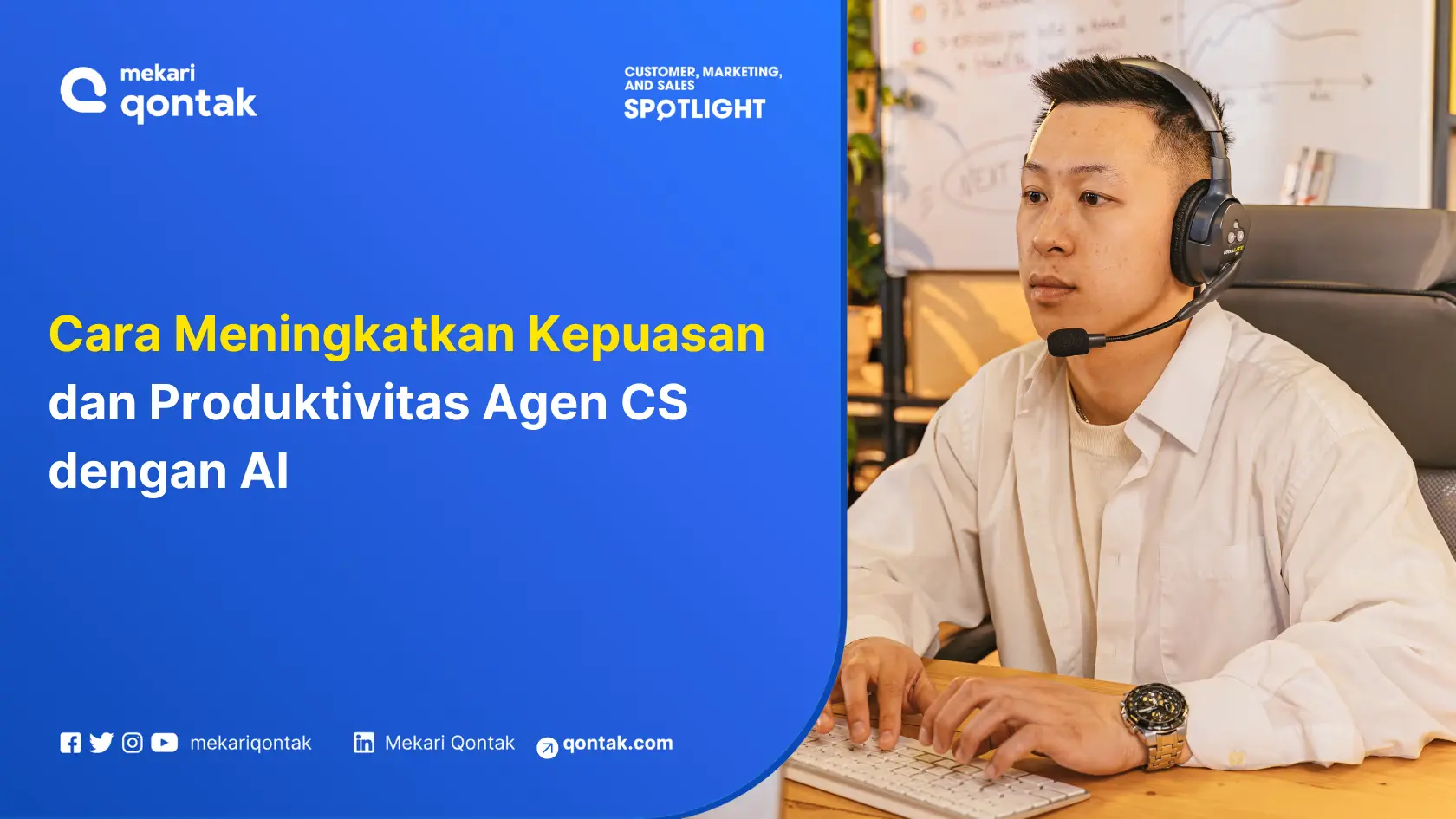 Cara Meningkatkan Kepuasan dan Produktivitas Agen CS dengan AI