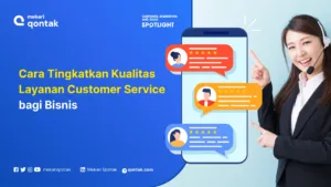Cara Meningkatkan Kualitas Pelayanan Customer Service