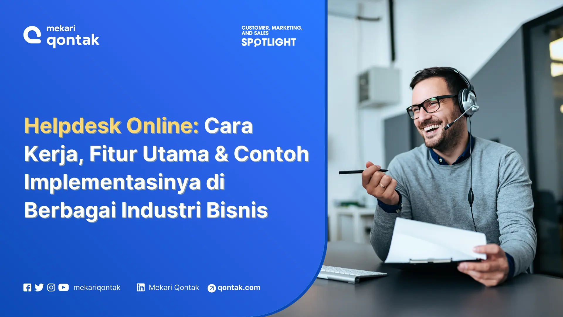 Helpdesk Online: Cara Kerja, Fitur Utama & Contoh Implementasinya di Berbagai Industri Bisnis