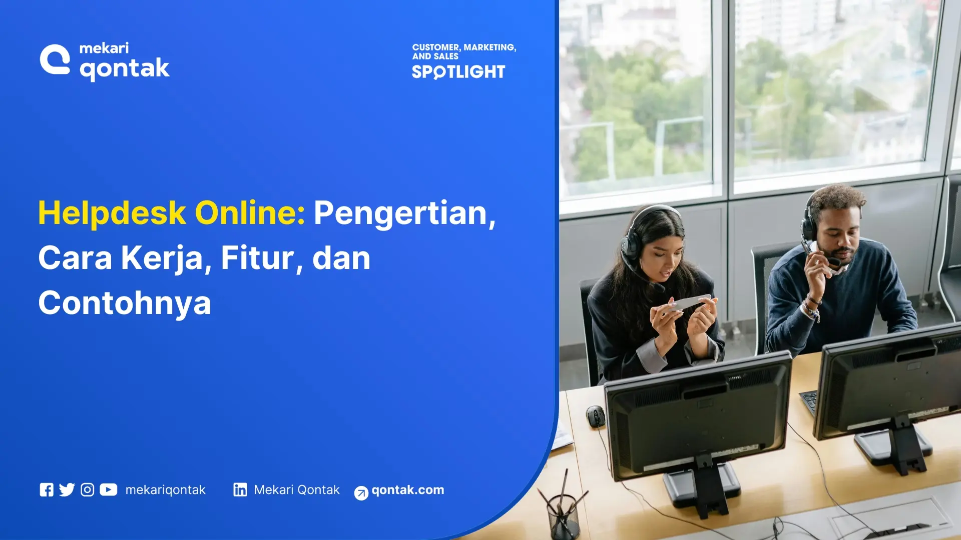 Helpdesk Online: Pengertian, Cara Kerja, Fitur, dan Contohnya
