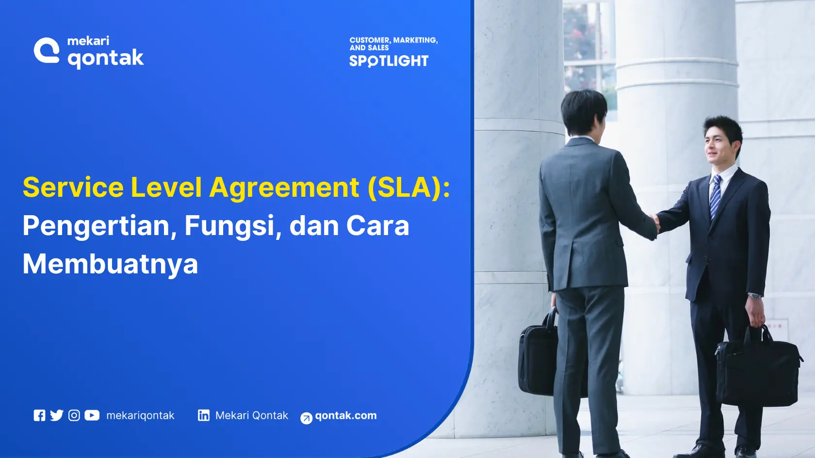 Service Level Agreement (SLA): Pengertian, Fungsi, dan Cara Membuatnya