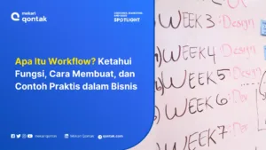 Workflow: Pengertian, Fungsi, dan Contoh Praktis dalam Bisnis