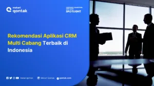 12 Aplikasi CRM Multi Cabang Terbaik di Indonesia