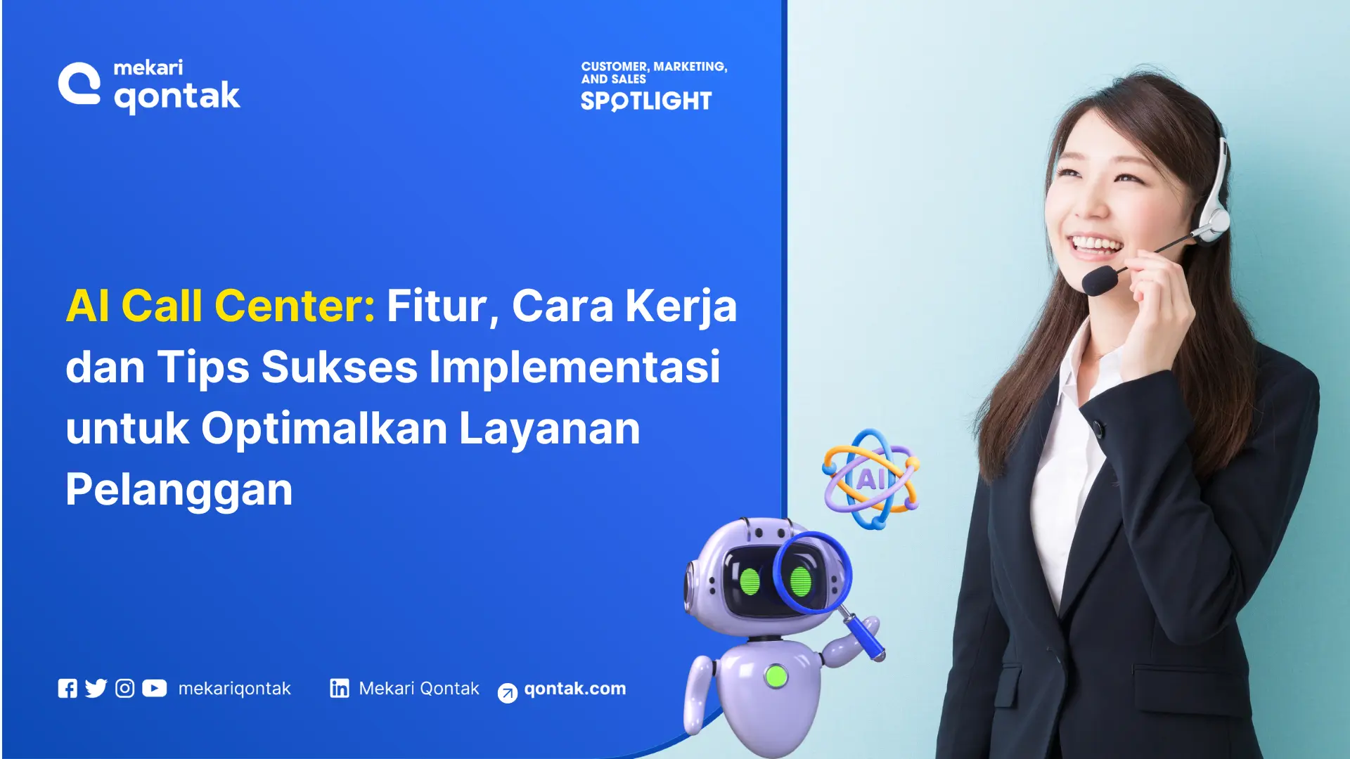 AI Call Center: Fitur, Cara Kerja dan Tips Sukses Implementasi untuk Optimalkan Layanan Pelanggan