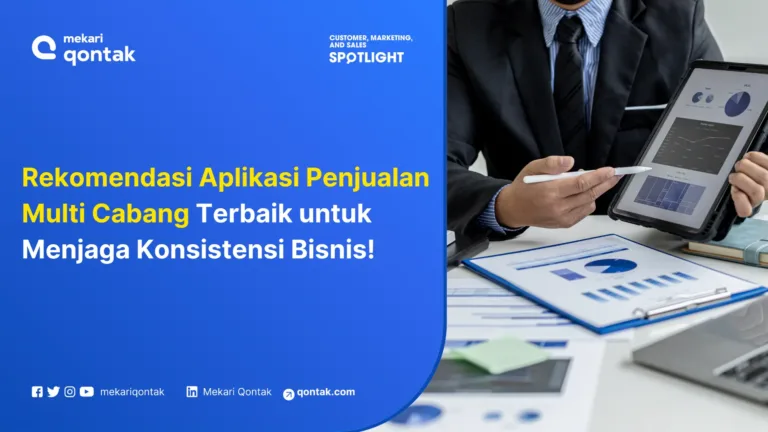 10 Aplikasi Penjualan Multi Cabang Terbaik untuk Bisnis