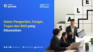 Sales: Pengertian, Fungsi, Tugas dan Skill yang Dibutuhkan