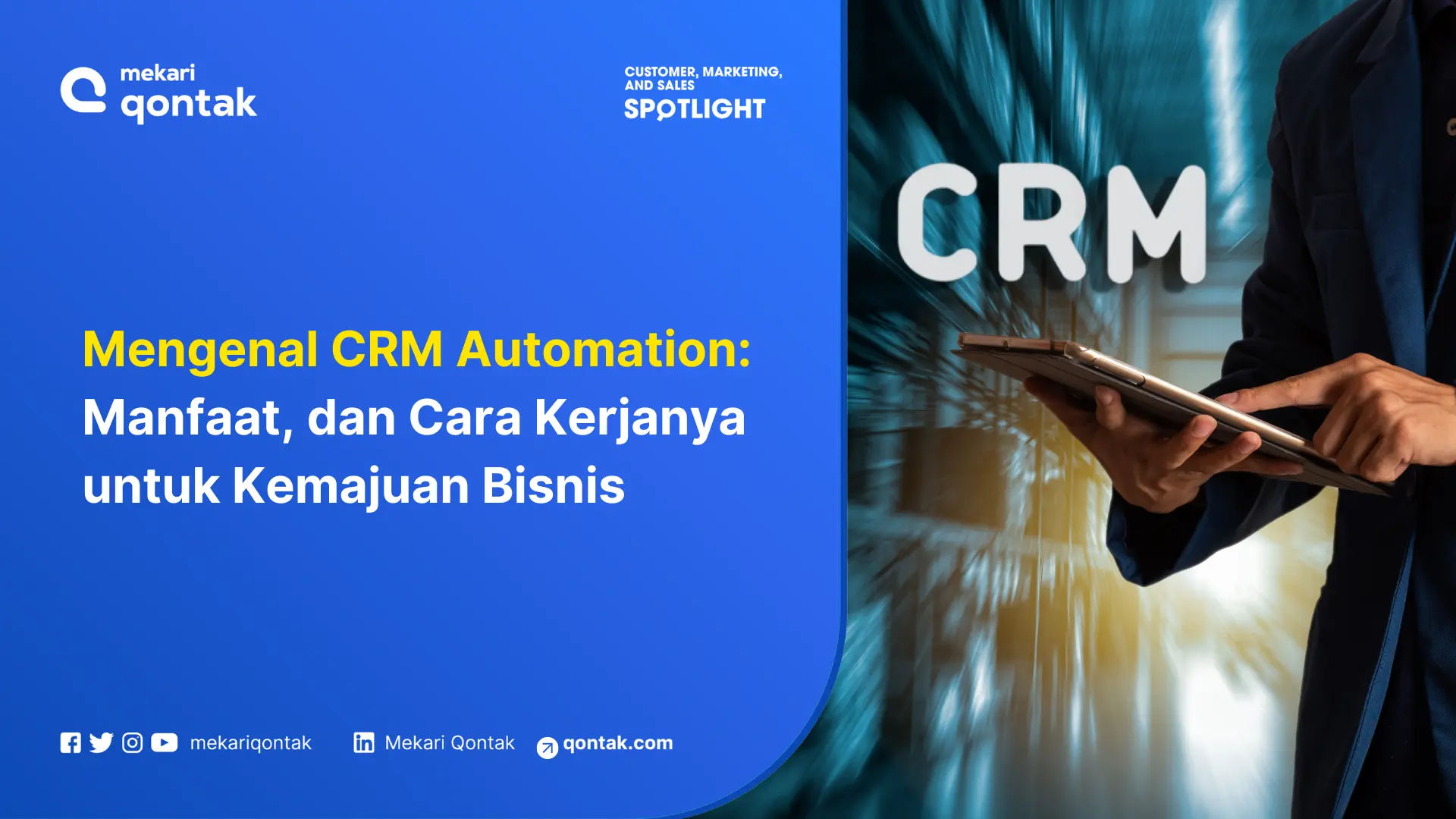 Mengenal CRM Automation: Definisi, Cara Kerja, dan Contoh Tugas yang Dapat Diotomatisasi