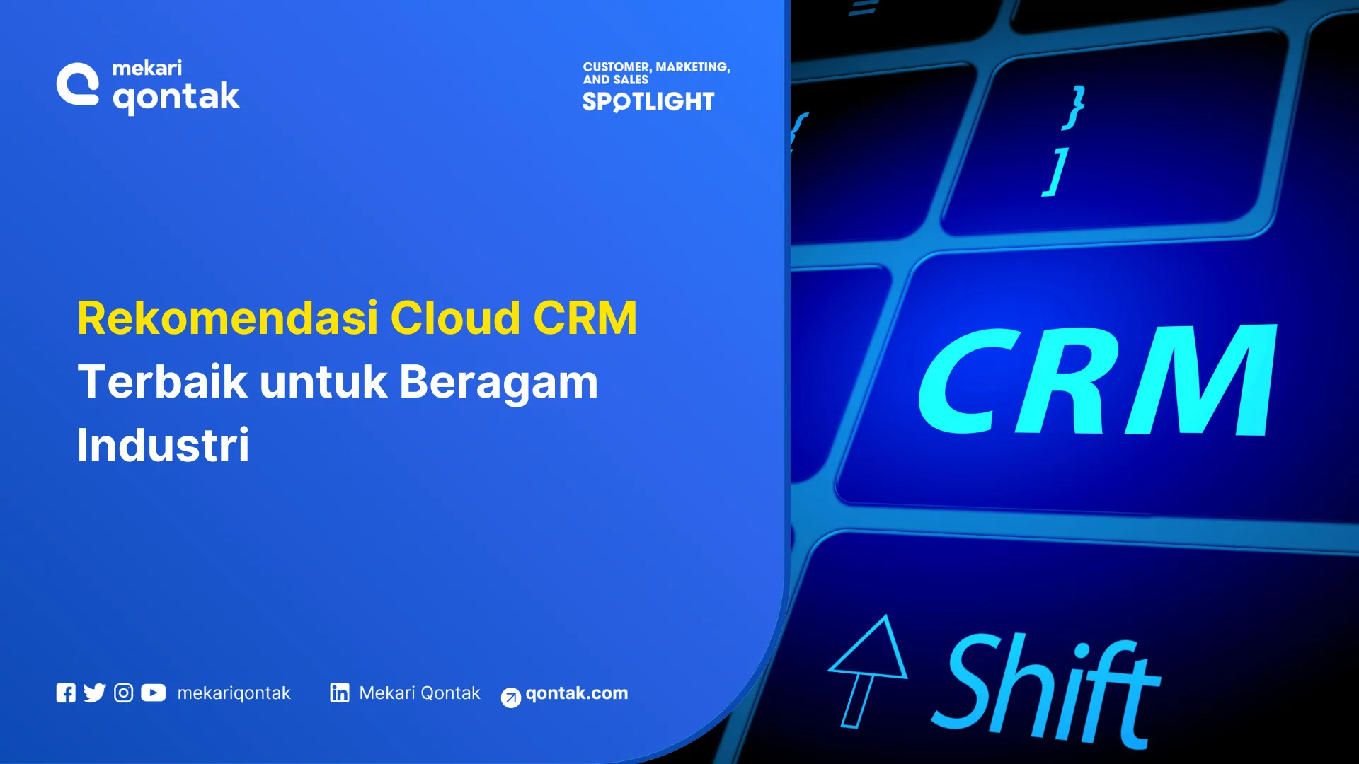 Rekomendasi Cloud CRM Terbaik untuk Beragam Industri