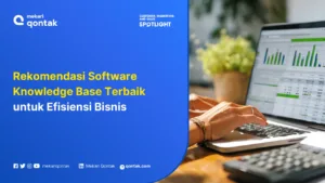 Rekomendasi Software Knowledge Base Terbaik untuk Efisiensi Bisnis